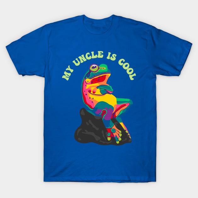 My Uncle Is Cool T-Shirt by Slightly Unhinged